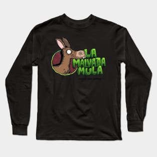 La malvada mula Long Sleeve T-Shirt